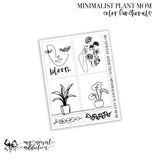Minimalist Plant Mom