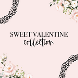 Sweet Valentine Collection