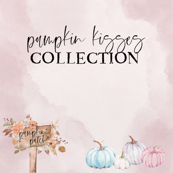 Pumpkin Kisses Collection