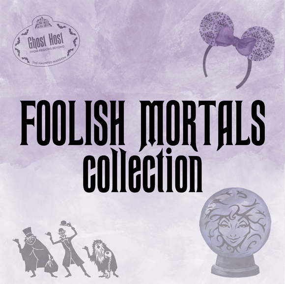 Foolish Mortals Collection